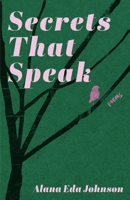 Secrets That Speak B0DSCCMGR5 Book Cover