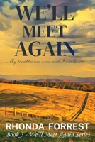 We'll Meet Again 0645056324 Book Cover
