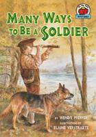 Many Ways to Be a Soldier 0822572796 Book Cover