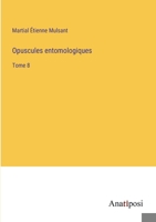 Opuscules entomologiques: Tome 8 3382744767 Book Cover