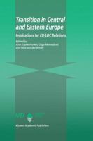 Transition in Central and Eastern Europe - Implications for EU-LDC Relations (Eu-Ldc Trade and Capital Relations Series) 0792338758 Book Cover