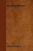 Moorland Rhymes 1247455327 Book Cover