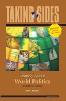Taking Sides: Clashing Views in World Politics, Expanded (Taking Sides: Clashing Views on Controversial Issues in World Politics) 0073043958 Book Cover