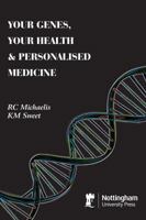 Your Genes, Your Health  Personalised Medicine 1907284168 Book Cover