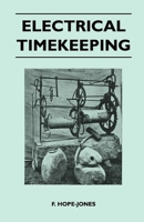 Electrical Timekeeping 144652566X Book Cover