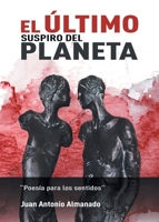 El último suspiro del planeta 841847033X Book Cover