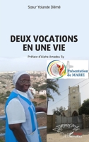 Deux vocations en une vie (French Edition) 2336434334 Book Cover
