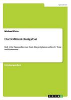 Hurri-Mittani-Hanigalbat: Heft 4: Die Palastarchive von Nuzi - Die peripheren Archive II - Texte und Kommentar 365646197X Book Cover