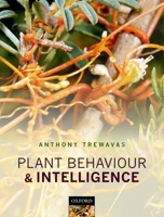 Plant Behaviour and Intelligence 0198753683 Book Cover