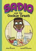 Sadiq and the Cookie Crash 1484689550 Book Cover