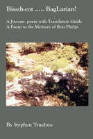 Bisssh-cot .... BagLarian: A Joycean Poem with Translation Guide B08W7JTVJD Book Cover