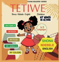 TETIWE - Shona-Ndebele-English 1965398200 Book Cover