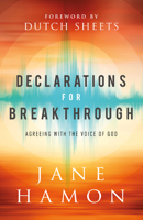 Declarations for Breakthrough: Agreeing with the Voice of God 0800761758 Book Cover