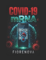 COVID-19: mRNA THE VEILED TRUTH B0GMT5NNTM Book Cover