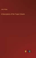 A Description of the Trajan Column 1015777430 Book Cover