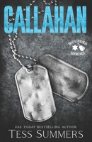 Callahan: Wounded Heroes (Wounded Heroes Series) B0FDGCYKNZ Book Cover