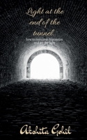 Light at the end of the tunnel.. 1646784375 Book Cover