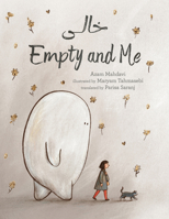 Empty and Me: A Tale of Friendship and Loss 1643796224 Book Cover