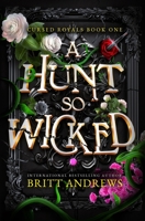A Hunt So Wicked B0CJSK4SMH Book Cover