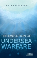The Evolution of Undersea Warfare 9360093750 Book Cover