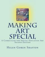 Making Art Special: A Curriculum for Special Education Art 145282696X Book Cover