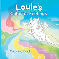 Louie's Colorful Feelings: Coloring Book 8000078929 Book Cover