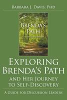 Exploring Brenda's Path and Her Journey to Self-Discovery: A Guide for Discussion Leaders 1948858223 Book Cover