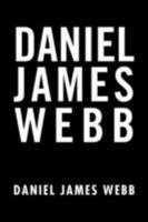 Daniel James Webb 1469137658 Book Cover