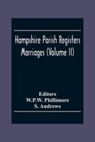 Hampshire Parish Registers. Marriages 9354304656 Book Cover