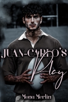 Juan-Carlo's Play: The Mercado Boys Book 2 B09KN9YGS4 Book Cover