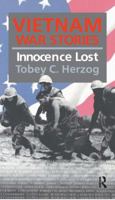 Vietnam War Stories: Innocence Lost 0415076315 Book Cover