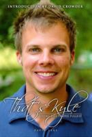 That's Kyle: Living Life to the Fullest 0982496788 Book Cover