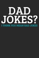 Notebook Journal: Dad Joke Fathers Day 6x9 Dot Grid 120 Pages 1671137280 Book Cover