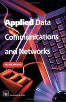 Applied Data Communications and Networks 0412754304 Book Cover