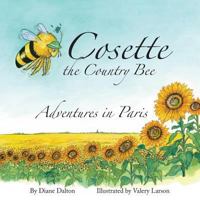 Cosette the Country Bee 0990336808 Book Cover