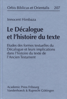 Le Decalogue Et l'Histoire Du Texte: Etudes Des Formes Textuelles Du Decalogue Et Leurs Implications Dans l'Histoire Du Texte de l'Ancien Testament 352553065X Book Cover