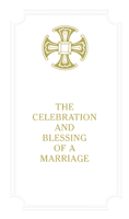 Celebration and Blessing of a Marriage - Gift Edition: #7950 1640654933 Book Cover