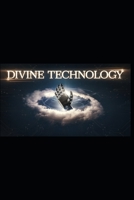 Divine Technology (Spanish Edition) B0F4RD6XWT Book Cover