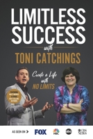 Limitless Success with Toni Catchings 1970073675 Book Cover