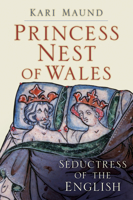 Princess Nest of Wales: Seductress of the English 0752437712 Book Cover