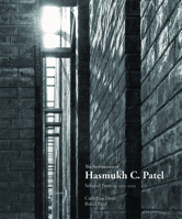 The Architecture of Hasmukh C. Patel: Selected Projects 1963-2003 1935677659 Book Cover