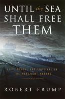 Until the Sea Shall Free Them 1591142849 Book Cover