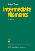 Intermediate Filaments : A Review 3642702325 Book Cover