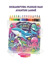 OCEANS7VEN: Plonje nan Avantur Lanmè (LEARN AND DRAW) B0F199HJ7K Book Cover