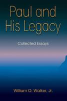 Paul and His Legacy 1598151509 Book Cover