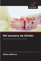 Od surowca do kliniki (Polish Edition) 6630571487 Book Cover