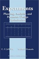 Experiments: Planning, Analysis, and Parameter Design Optimization 0471255114 Book Cover