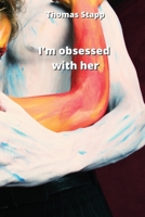 I'm obsessed with her 9502215575 Book Cover