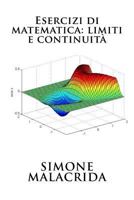 Esercizi Di Matematica: Limiti E Continuit� 1523690186 Book Cover