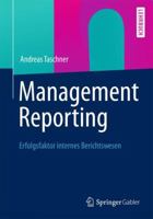 Management Reporting: Erfolgsfaktor Internes Berichtswesen 3834933708 Book Cover